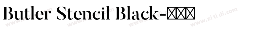 Butler Stencil Black字体转换
